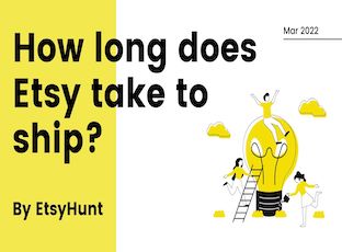 How Long Does Etsy Take to Ship - The Only Guide You Need